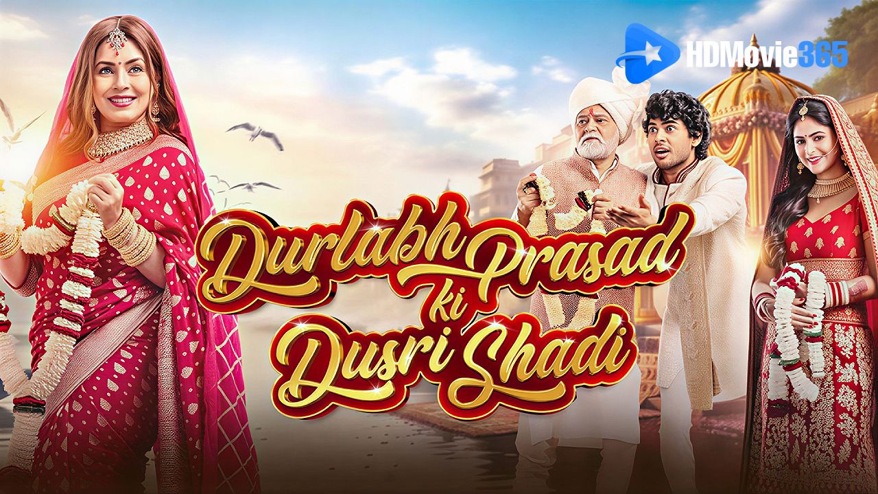 Durlabh Prasad Ki Dusri Shadi (2025) [Movie Review]: A Quirky Take on Love, Age & Second Chances